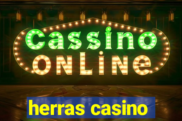 herras casino