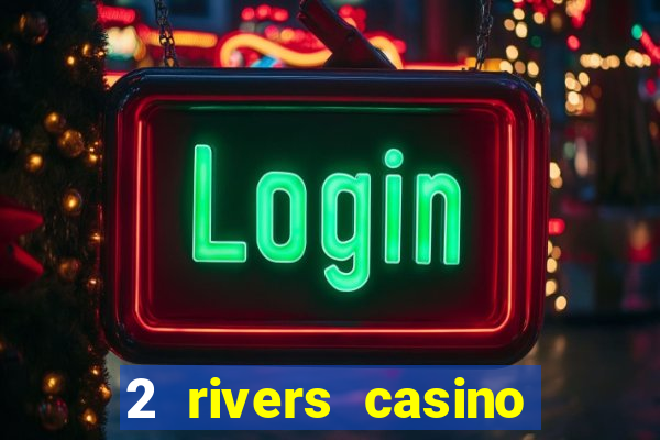 2 rivers casino ponca city ok