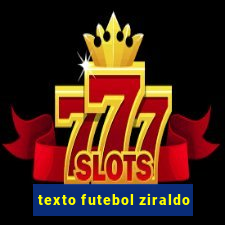 texto futebol ziraldo