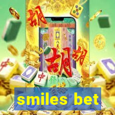 smiles bet