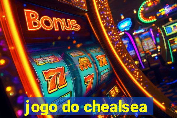 jogo do chealsea