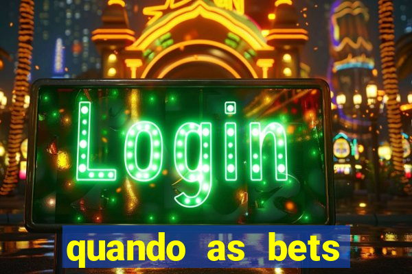 quando as bets foram liberadas no brasil