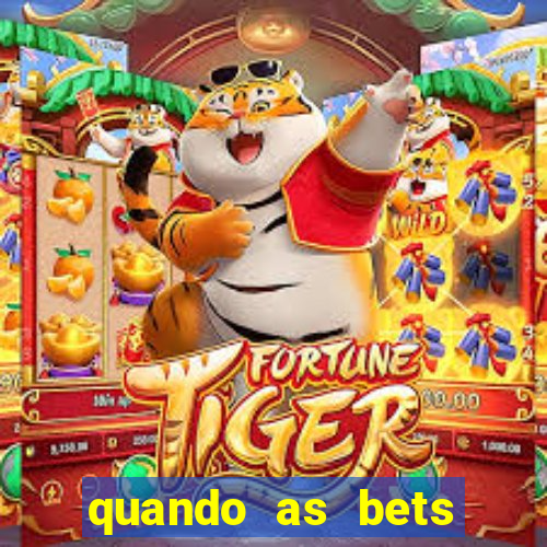 quando as bets foram liberadas no brasil