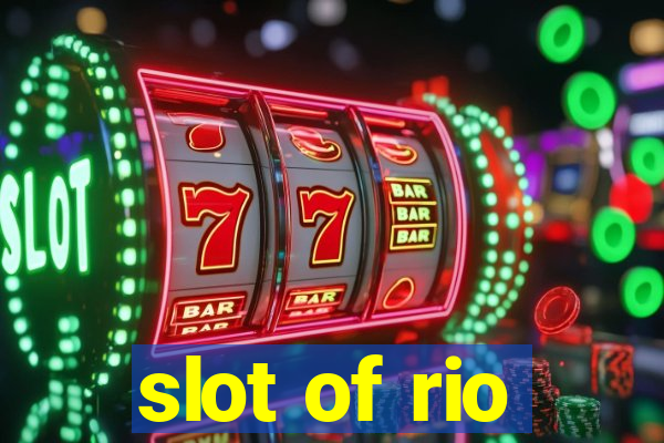 slot of rio