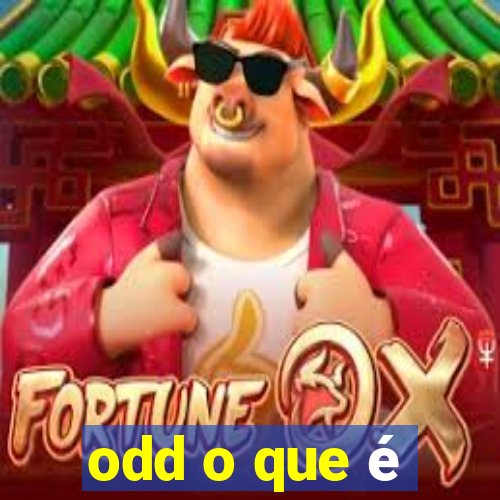 odd o que é