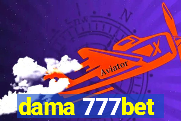 dama 777bet