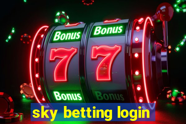 sky betting login