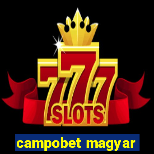 campobet magyar