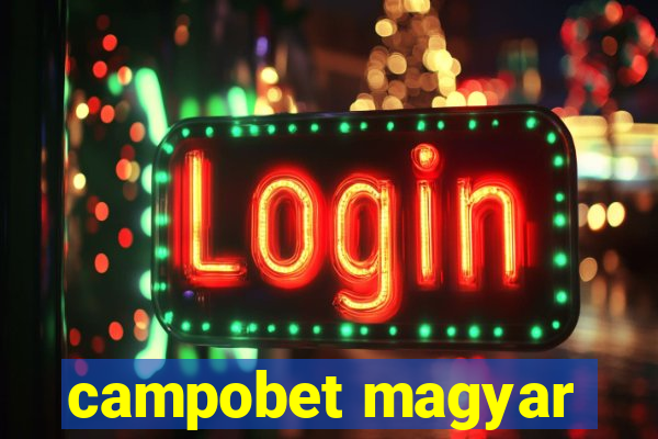 campobet magyar