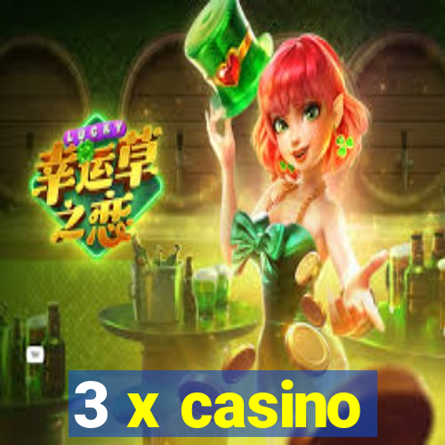 3 x casino