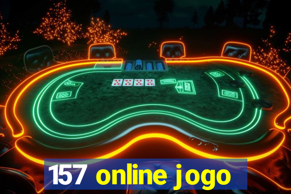 157 online jogo