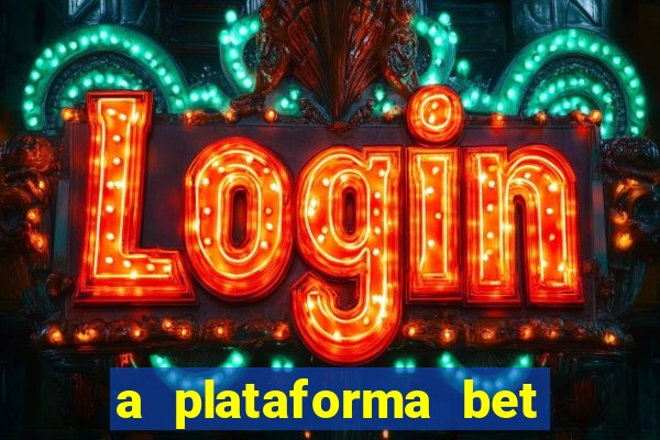 a plataforma bet app é confiável