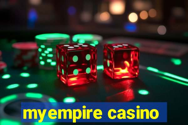 myempire casino