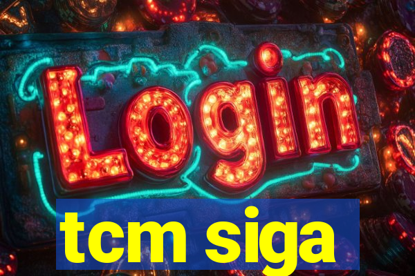 tcm siga