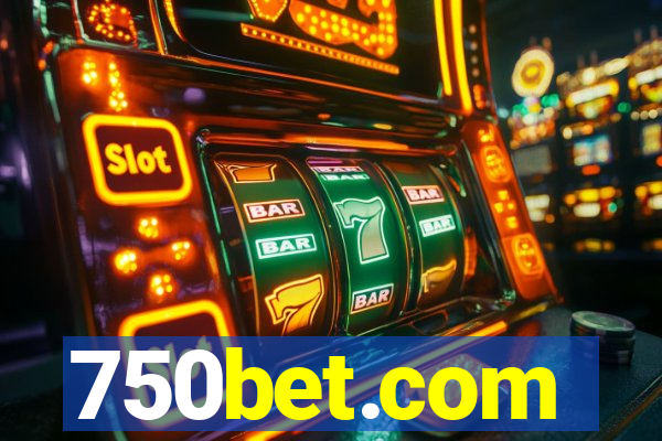 750bet.com