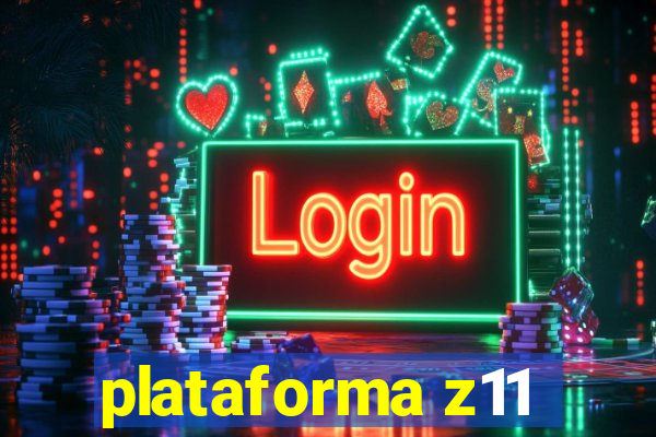 plataforma z11