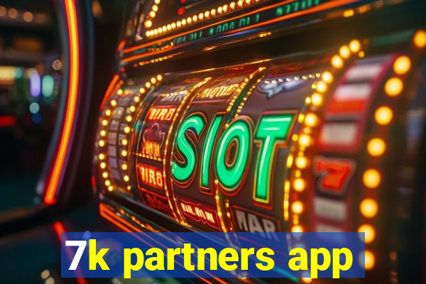 7k partners app