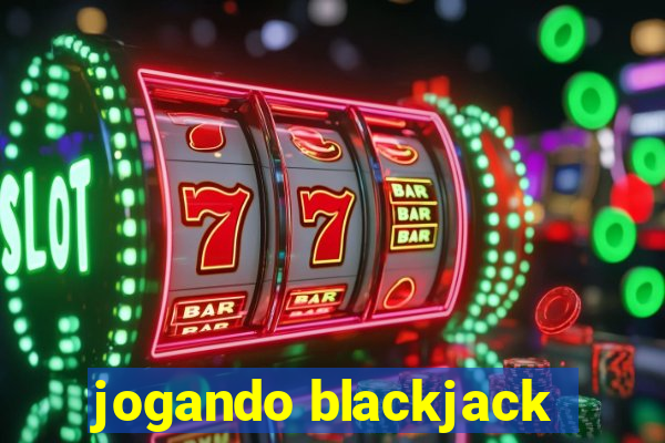 jogando blackjack