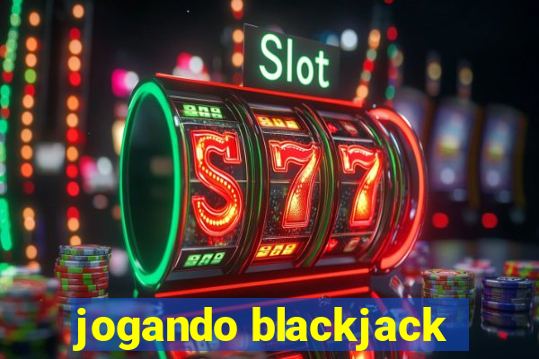 jogando blackjack