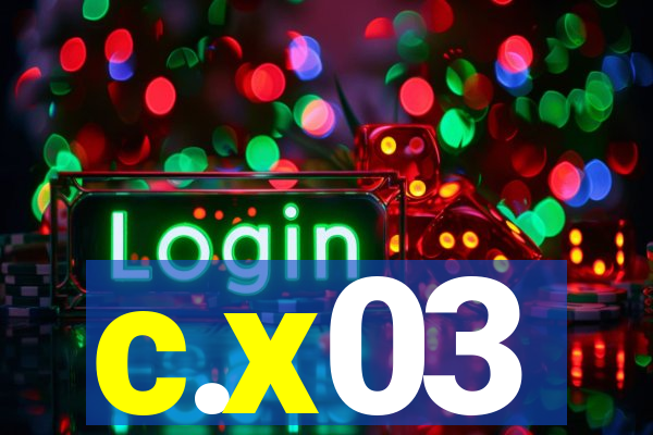 c.x03