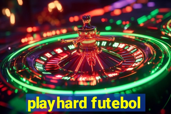 playhard futebol