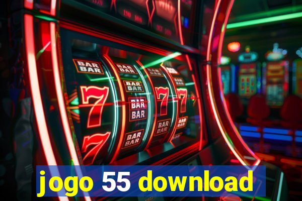 jogo 55 download