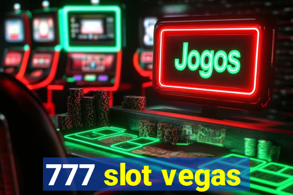 777 slot vegas