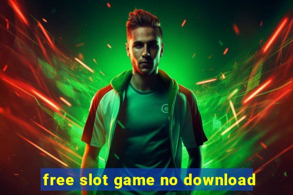 free slot game no download