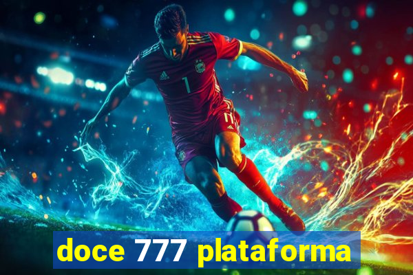 doce 777 plataforma