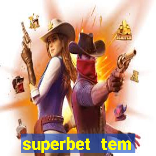 superbet tem pagamento antecipado