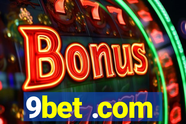 9bet .com