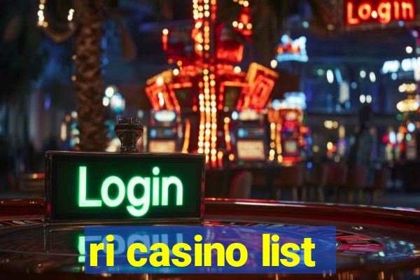 ri casino list