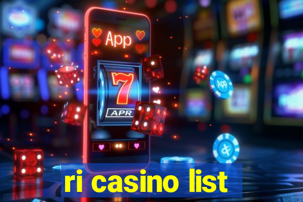 ri casino list