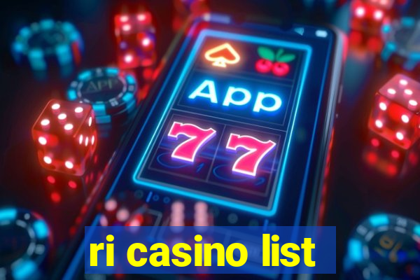 ri casino list