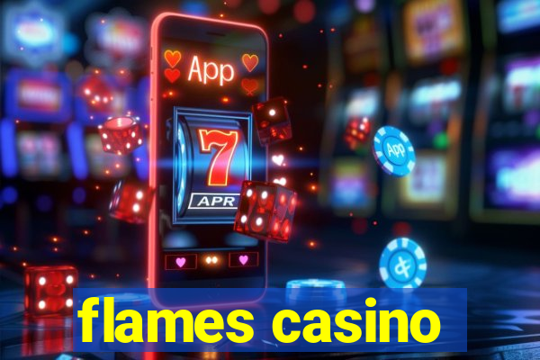 flames casino