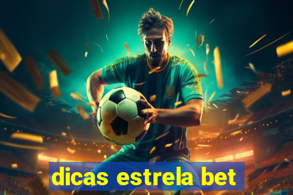 dicas estrela bet