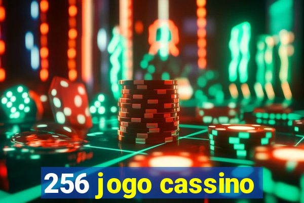 256 jogo cassino