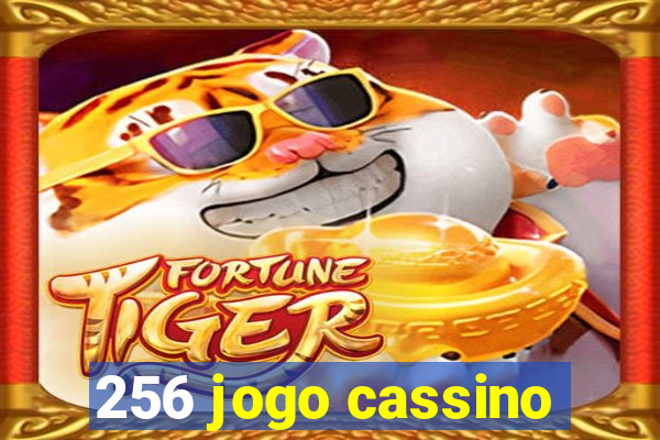 256 jogo cassino