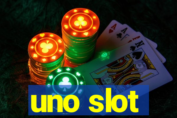 uno slot