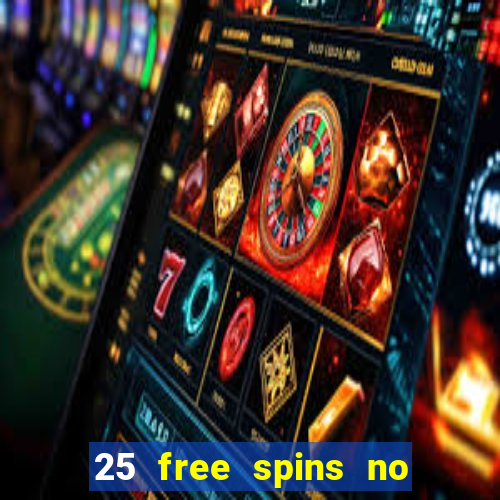 25 free spins no deposit casino poland