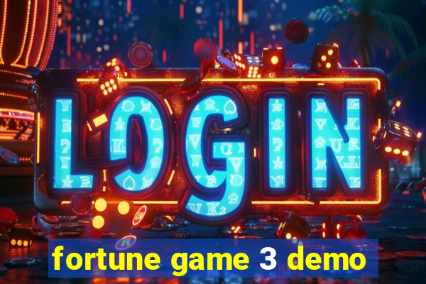 fortune game 3 demo