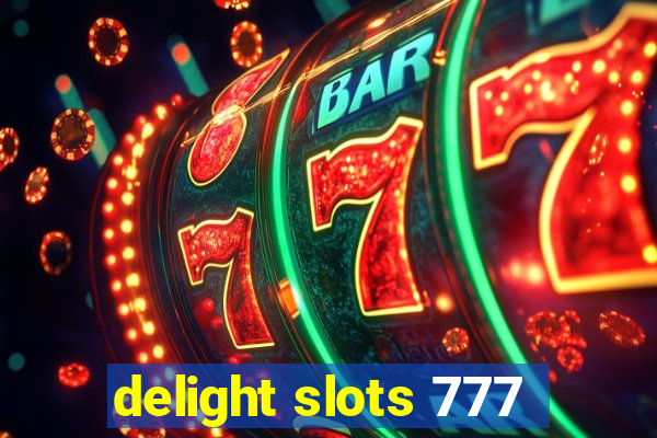 delight slots 777