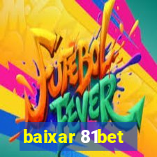 baixar 81bet