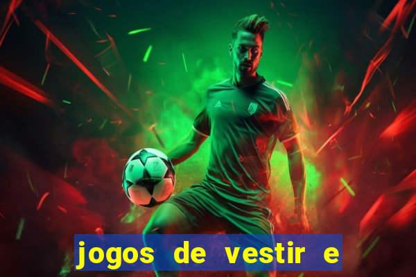 jogos de vestir e maquiar 360