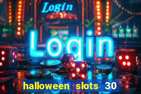 halloween slots 30 linhas mod apk