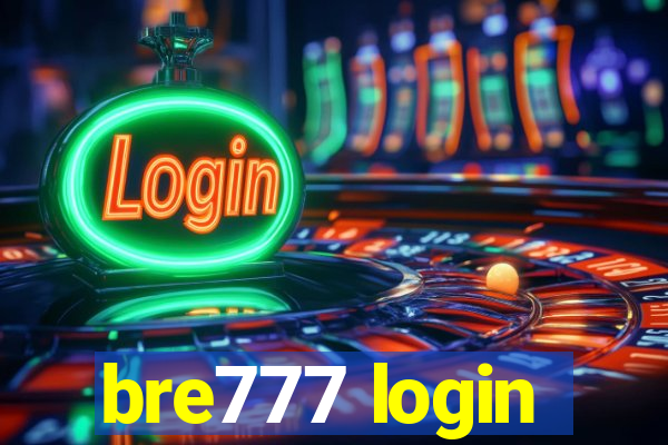 bre777 login