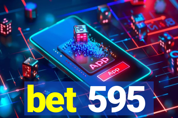 bet 595