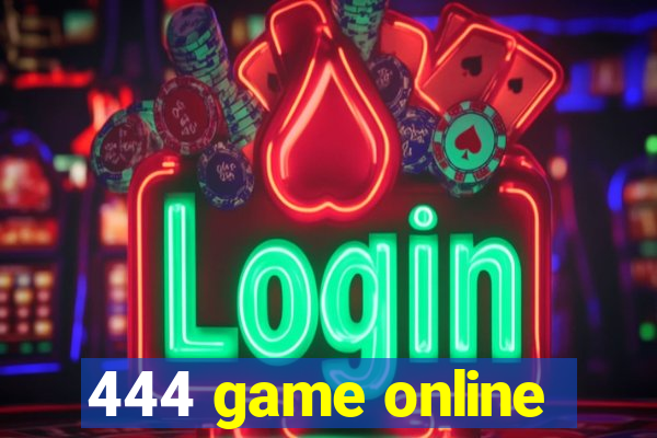 444 game online