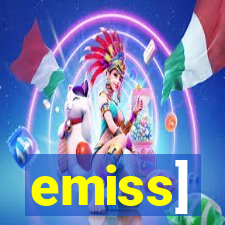 emiss]