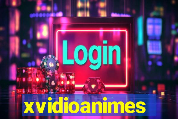 xvidioanimes